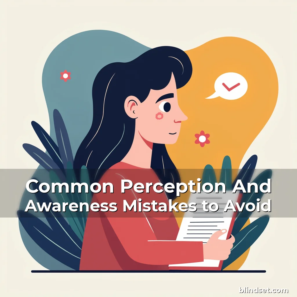 Artistic representation for Common Perception And Awareness Mistakes to Avoid