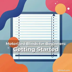 Artistic representation for Motorized Blinds for Beginners: Getting Started