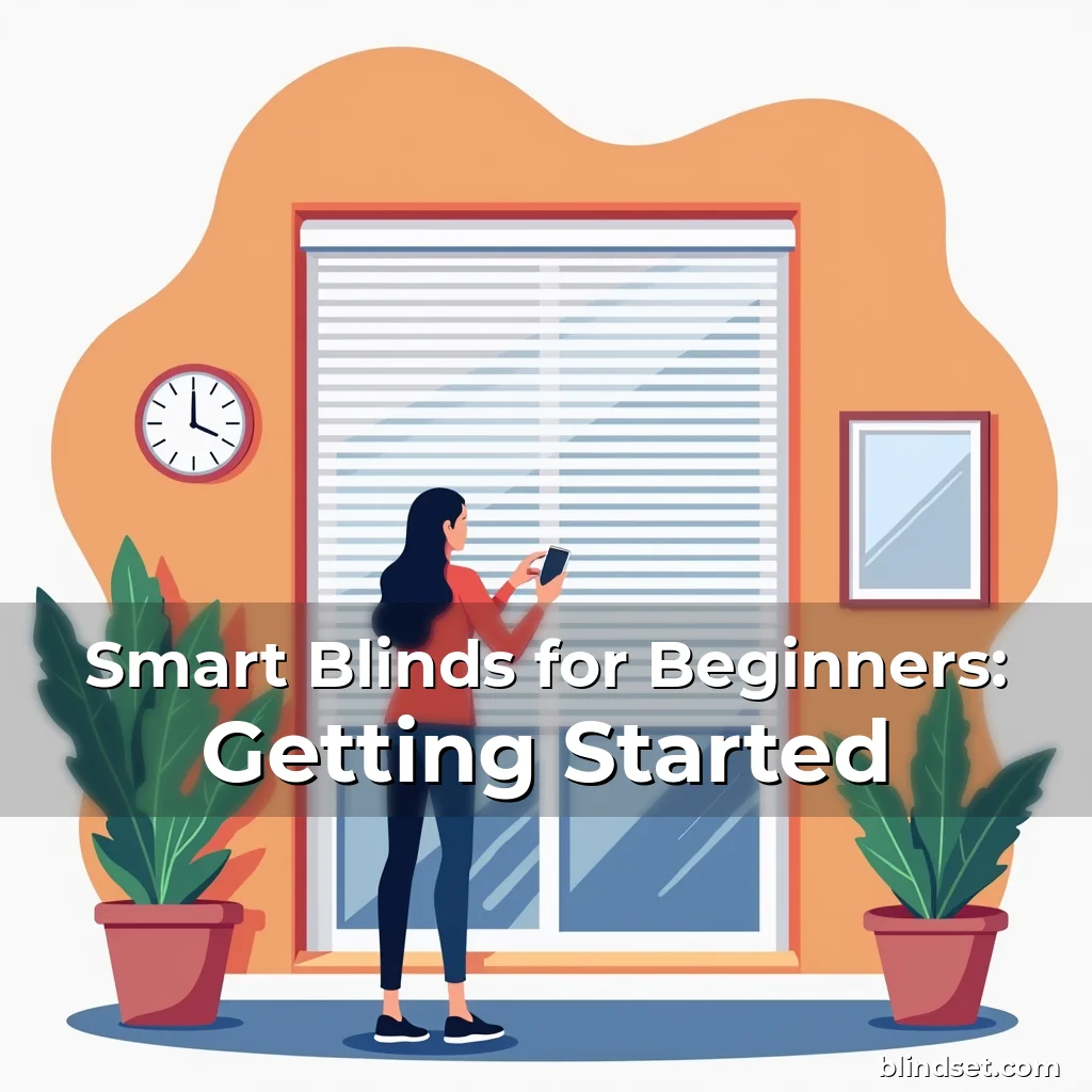 Artistic representation for Smart Blinds for Beginners: Getting Started