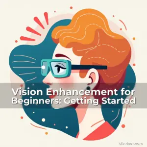 Artistic representation for Vision Enhancement for Beginners: Getting Started