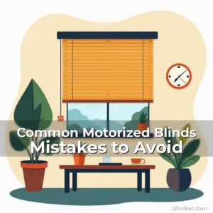 Artistic representation for Common Motorized Blinds Mistakes to Avoid